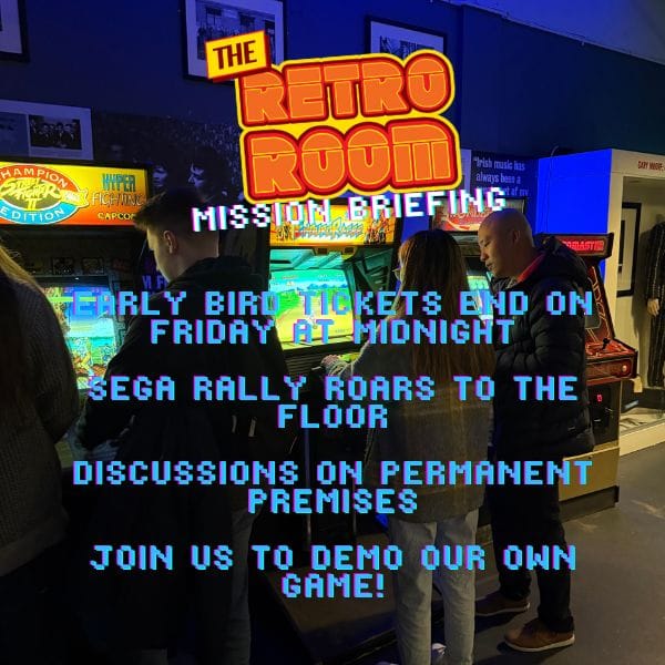 Mission Briefing #8 - Early Bird Tickets End Soon, Sega Rally Roars To The Floor And We're Viewing Permanent Premises!