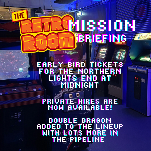 Mission Briefing  - Early bird tickets to the Northern Lights, loads of new games in the pipeline and limited private hires now available